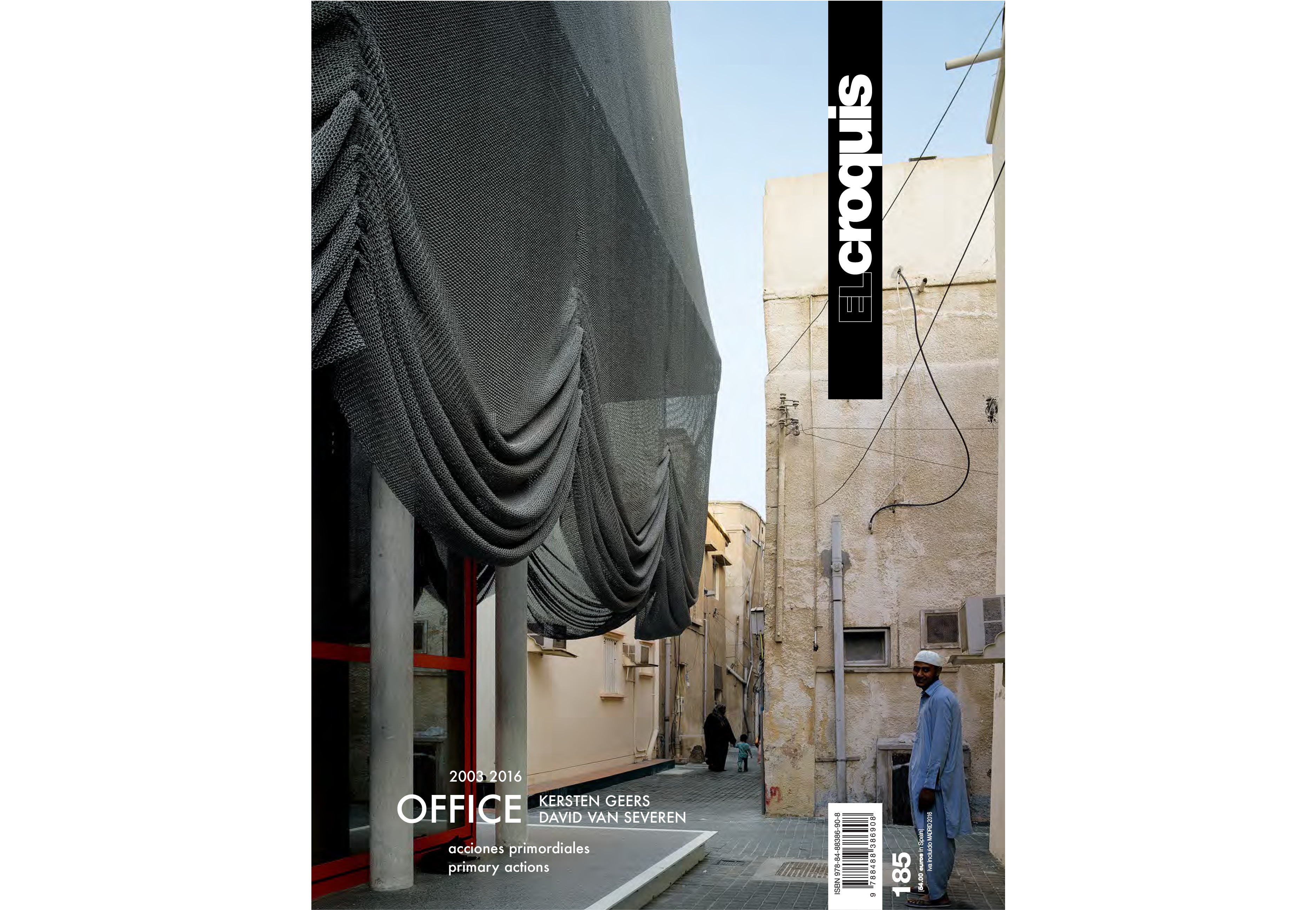 アート・デザイン・音楽 El Croquis 185: Office (2008-2016) EL CROQUIS 185 - OFFICE Kersten Geers David Van Severen