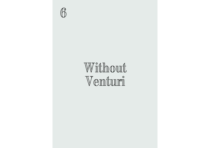 6 Without Venturi